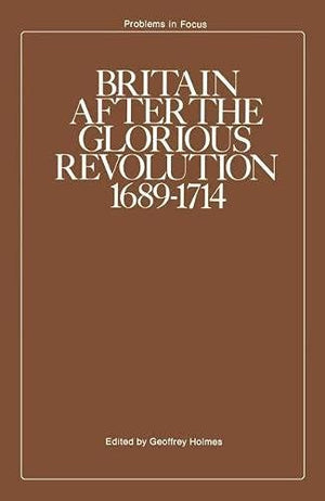 Britain After the Glorious Revolution