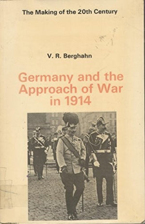 Germany and the Approach of War in 1914