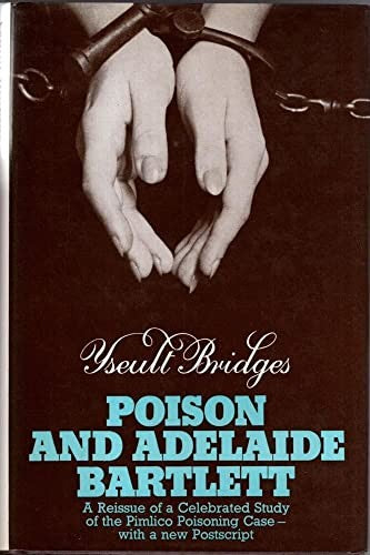 Poison and Adelaide Bartlett