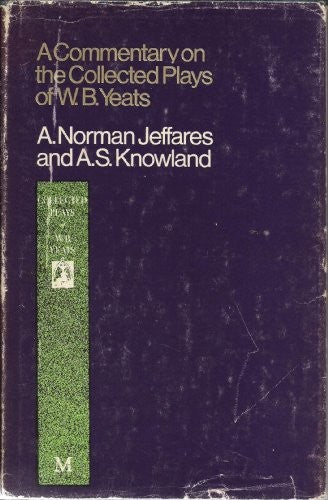 Commentary on the Collected Plays of W.B. Yeats