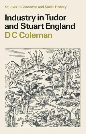 Industry in Tudor and Stuart England