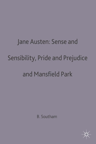 Jane Austen: Sense and Sensibility, Pride and Prejudice and Mansfield Park