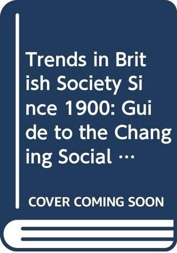 Trends in British Society Since 1900