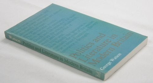 Politics and Literature in Modern Britain