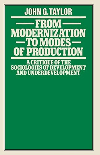 From Modernization to Modes of Production