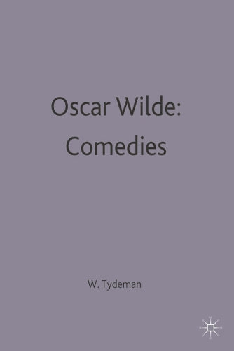 Oscar Wilde: Comedies