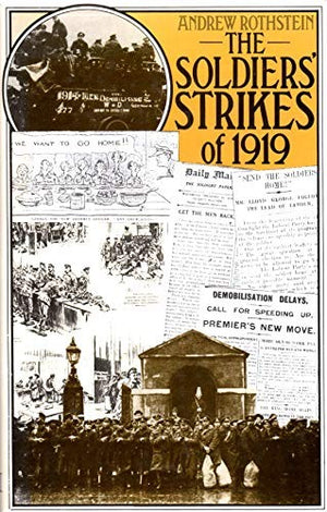 The Soldiers' Strikes of 1919