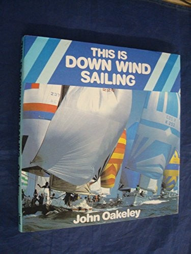 This is Downwind Sailing