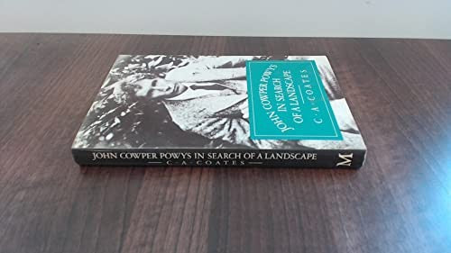 John Cowper Powys in Search of a Landscape