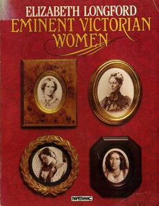 Eminent Victorian Women 