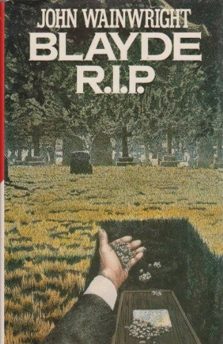 Blayde R.I.P.