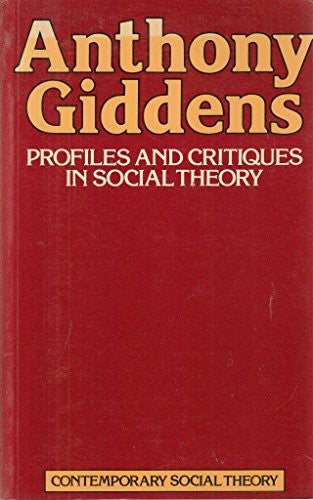 Profiles and Critiques in Social Theory