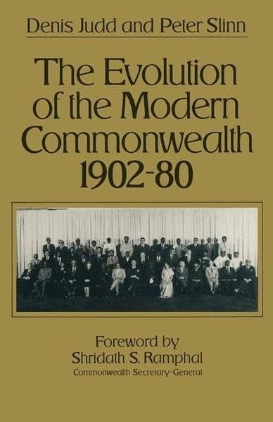 The Evolution of the Modern Commonwealth, 1902-80