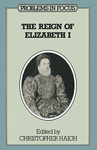 The Reign of Elizabeth I
