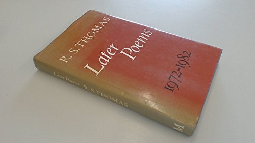 Later Poems, 1972-82