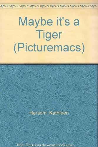 Maybe it's a Tiger