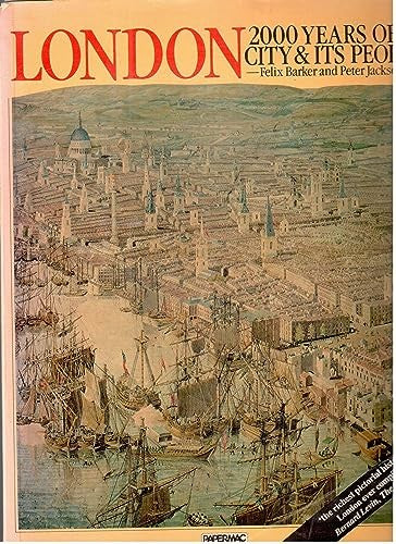 London; 2000 Years of a City and Its People