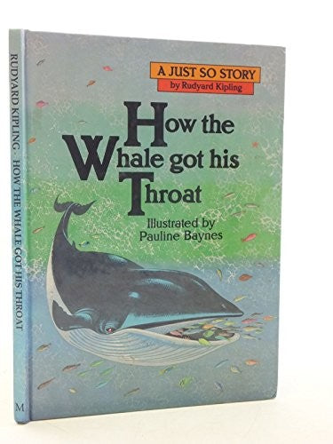How the Whale Got His Throat