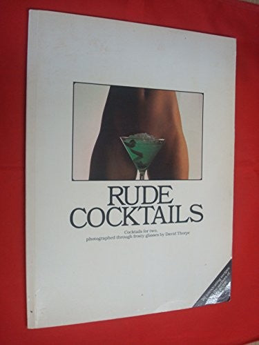 Rude Cocktails