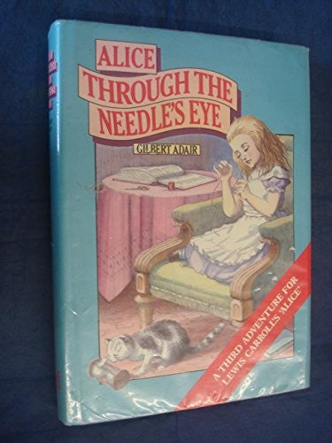 Alice Through the Needle's Eye