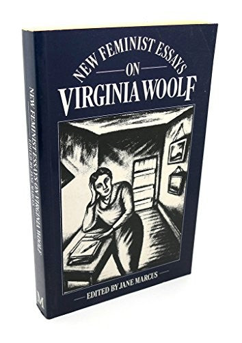 New Feminist Essays on Virginia Woolf