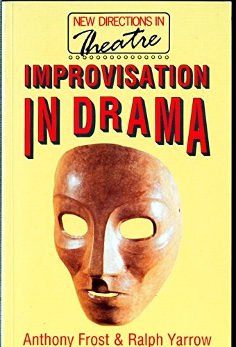 Improvisation in Drama