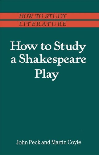 How to Study a Shakespeare Play