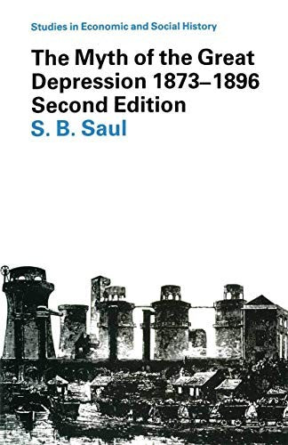 The Myth of the Great Depression, 18731896