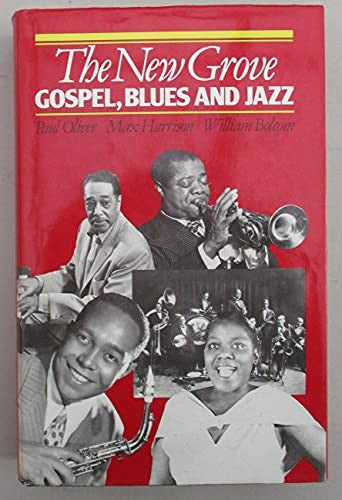The New Grove Gospel, Blues and Jazz