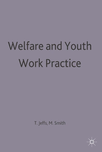 Welfare and Youth Work Practice