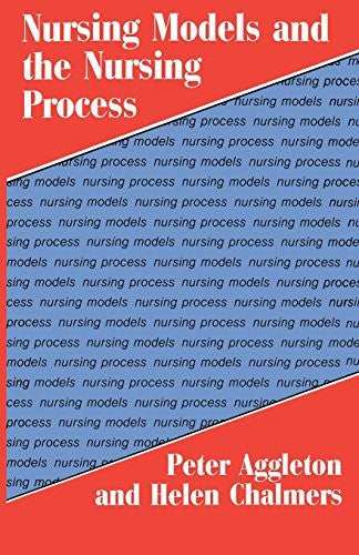 Nursing Models and the Nursing Process