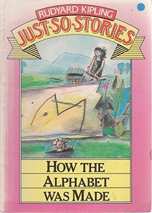 How the Alphabet Was Made