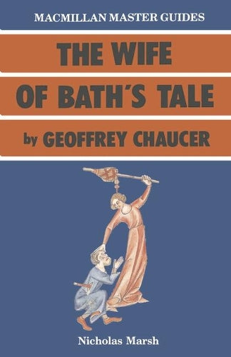 "Wife of Bath's Tale" by Geoffrey Chaucer