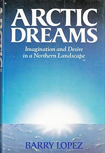 Arctic Dreams
