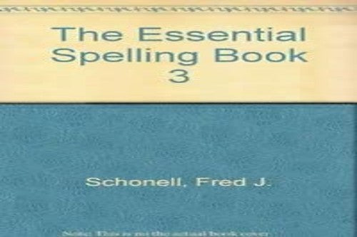 The Essential Spelling Book 3