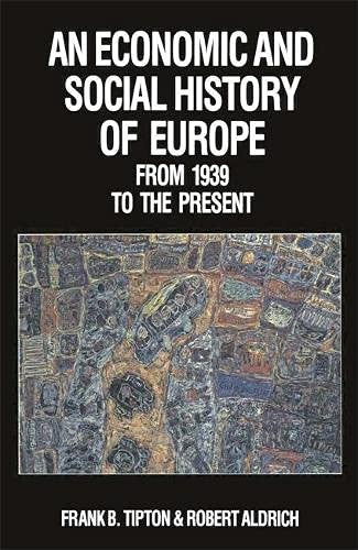 An Economic and Social History of Europe in the Twentieth Century