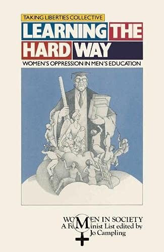 Learning the Hard Way