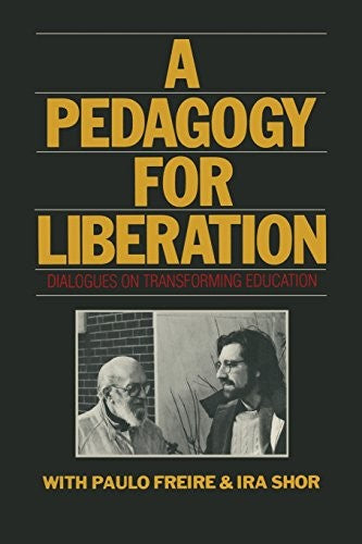 A Pedagogy for Liberation