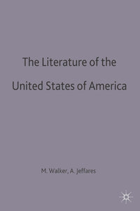 The Literature of the United States of America 