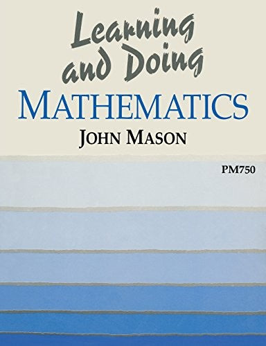 Learning and Doing Mathematics