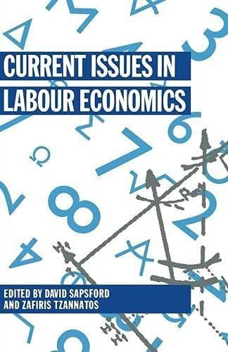 Current Issues in Labour Economics