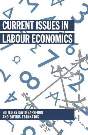 Current Issues in Labour Economics