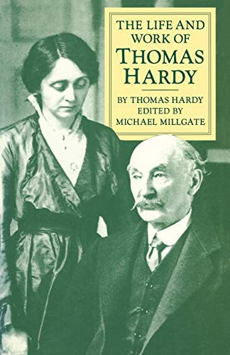 The Life and Work of Thomas Hardy
