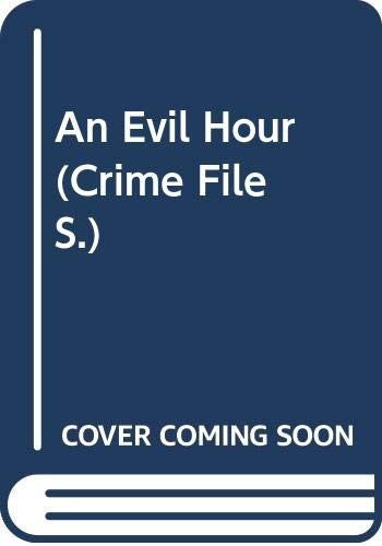 An Evil Hour