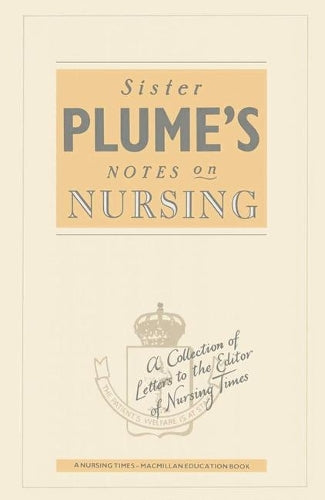 Sister Plume's Notes on Nursing