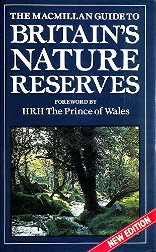 The Macmillan Guide to Britain's Nature Reserves