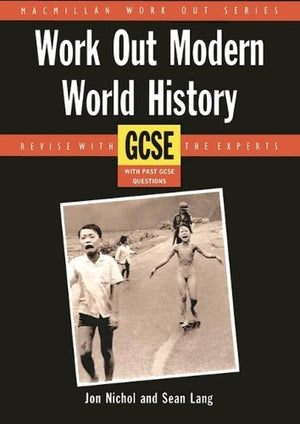 Work Out Modern World History GCSE