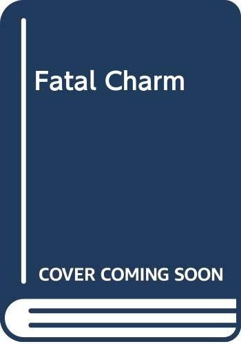 Fatal Charm