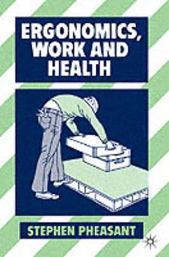 Ergonomics, Work and Health