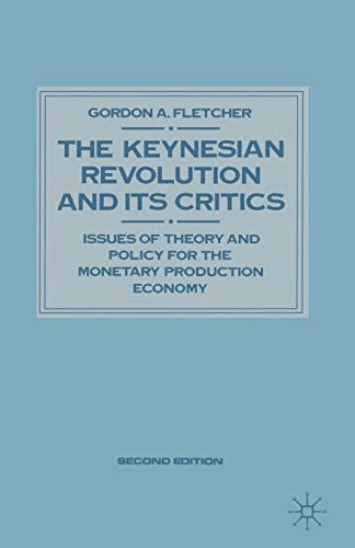 Keynesian Revolution and Its Critics
